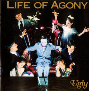 Life_of_Agony-Ugly