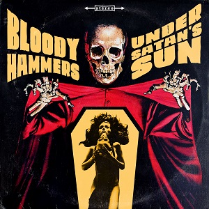 Bloody Hammers_Under Satan's Sun