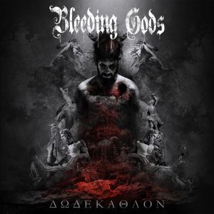 Bleeding Gods - Dodekathlon 01