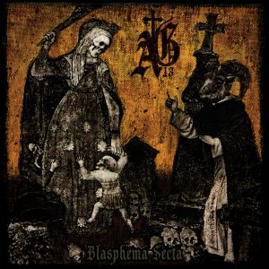 Abysmal Grief - Blasphema Secta 01