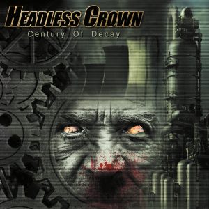 Headless Crown - Century of Decay 01