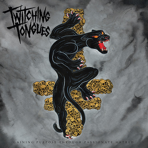 Twitching Tongues – Gaining Purpose Through Passionate Hatred 01