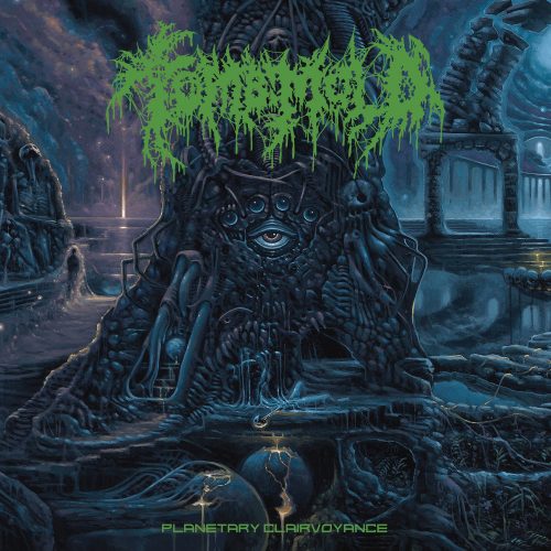 Tomb Mold - Planetary Clairvoyance 01