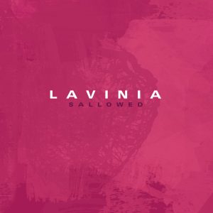 Lavinia - Sallowed 01