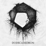 Dodecahedron - Dodecahedron (Gatefold Double Vinyl Cover)