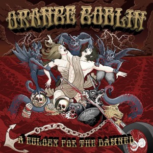 Orange Goblin – A Eulogy for the Damned Review