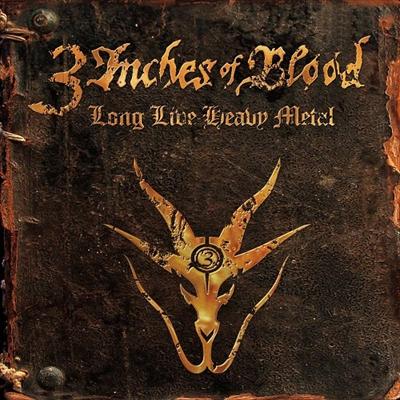 3 Inches of Blood – Long Live Heavy Metal Review