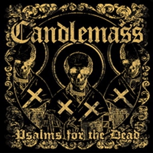 Candlemass – Psalms for the Dead Review