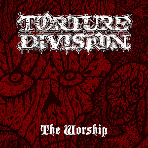 Torture Division - The Worship
