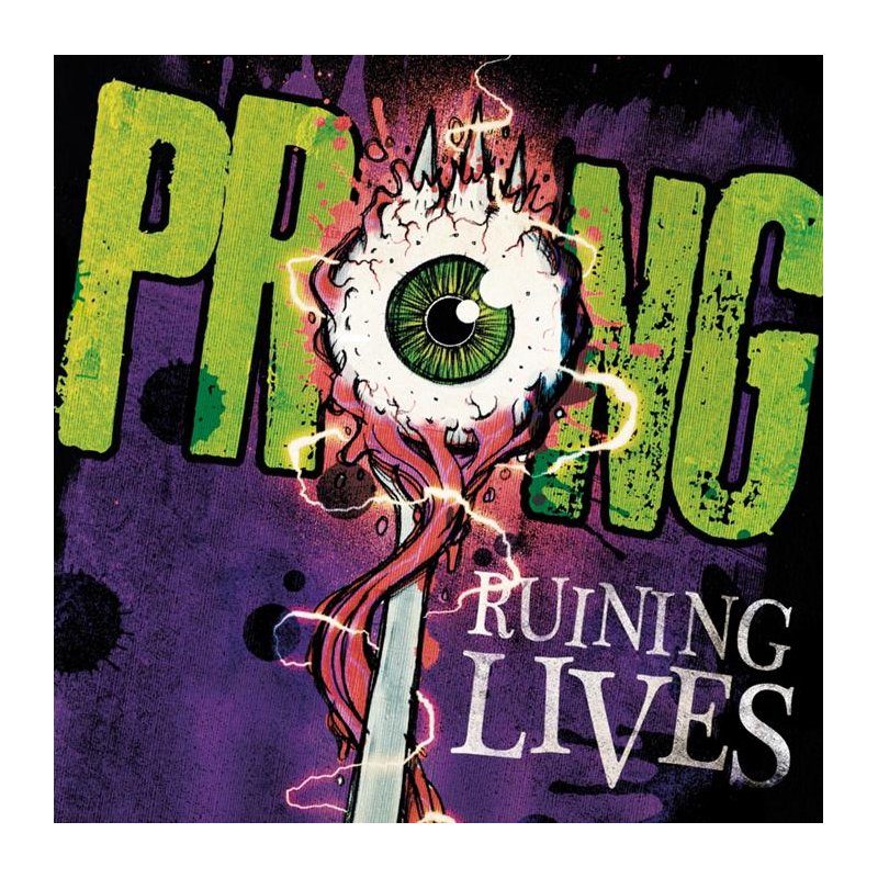 Prong – Ruining Lives Review