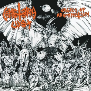 Cemetery Lust - Orgies of Abomination