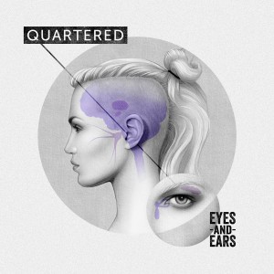 Quartered Eyes and Ears 01