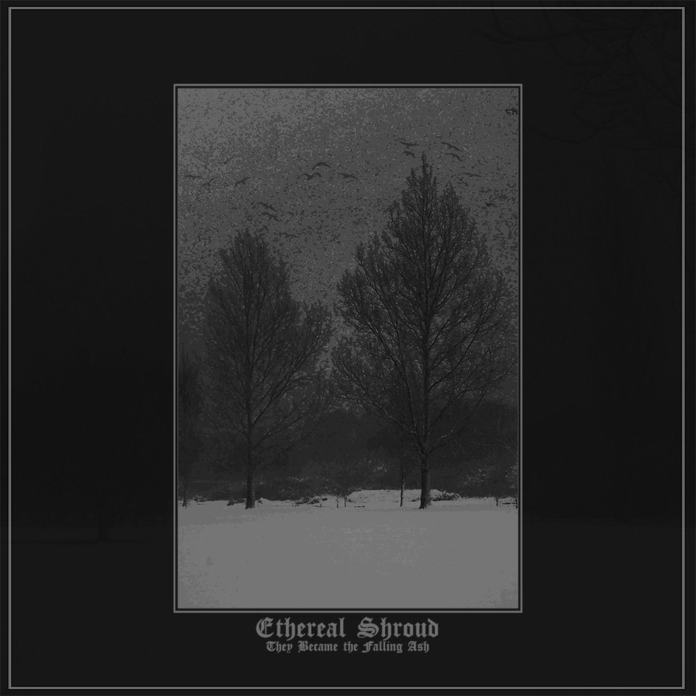 Ethereal Shroud – They Became the Falling Ash Review
