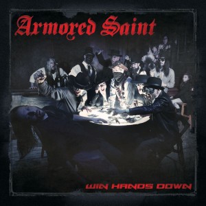 Armored Saint_Win Hands Down