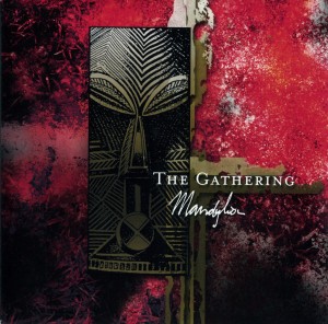 The Gathering - Mandylion