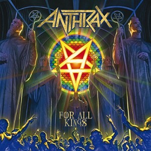 Anthrax_For All Kings