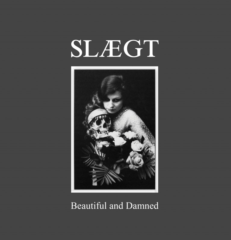 Slægt – Beautiful and Damned Review