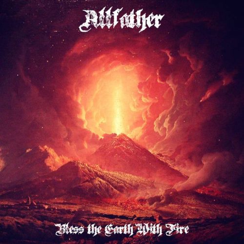 Allfather - Bless the Earth with Fire