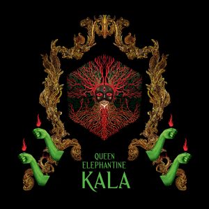 Queen Elephantine - Kala