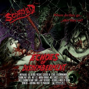 Scorched - Echoes of Dismemberment