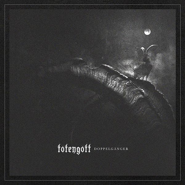 Totengott – Doppelgänger Review