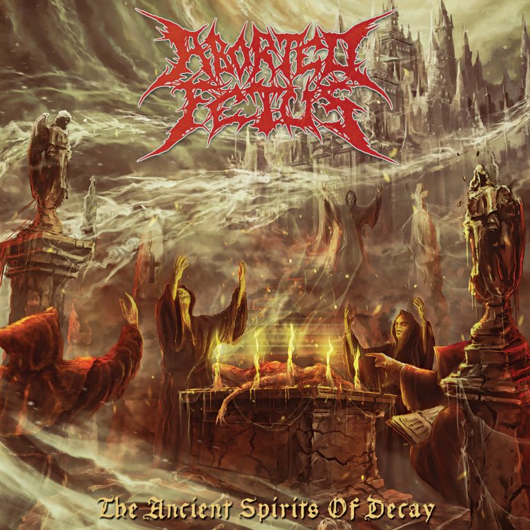 Aborted Fetus – The Ancient Spirits of Decay Review