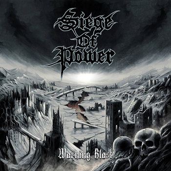 Siege of Power – Warning Blast Review
