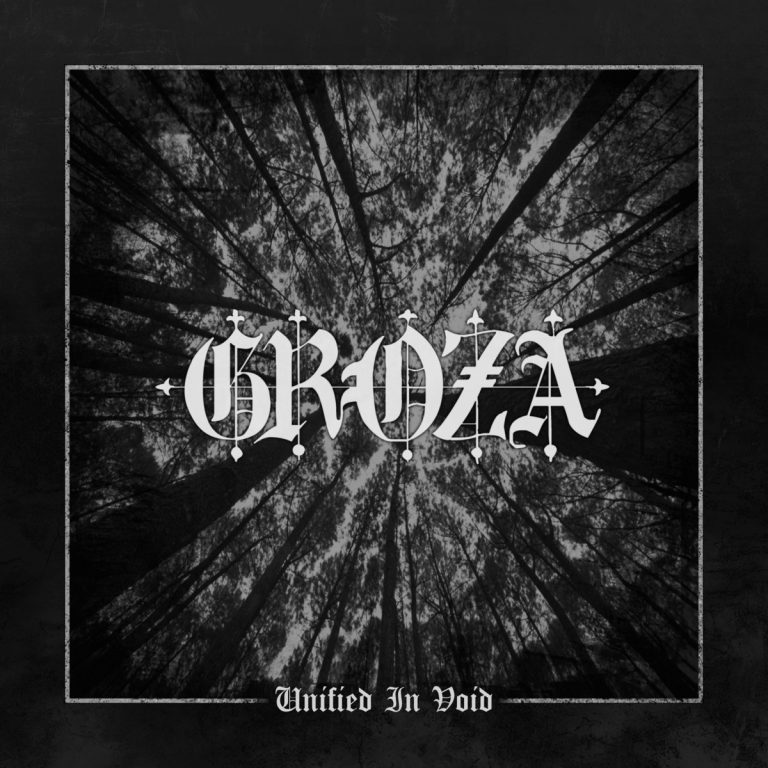 Groza – Unified in Void Review