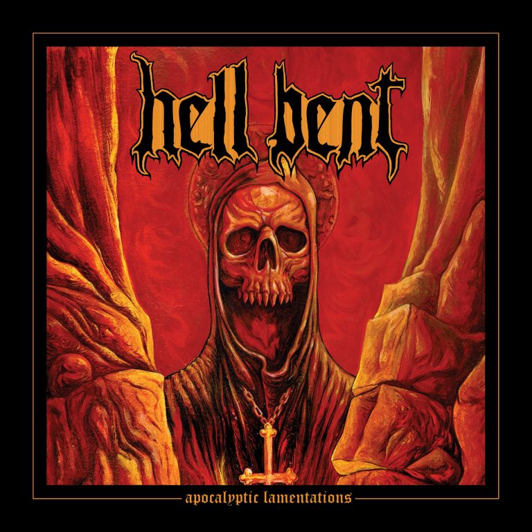 Hell Bent – Apocalyptic Lamentations Review