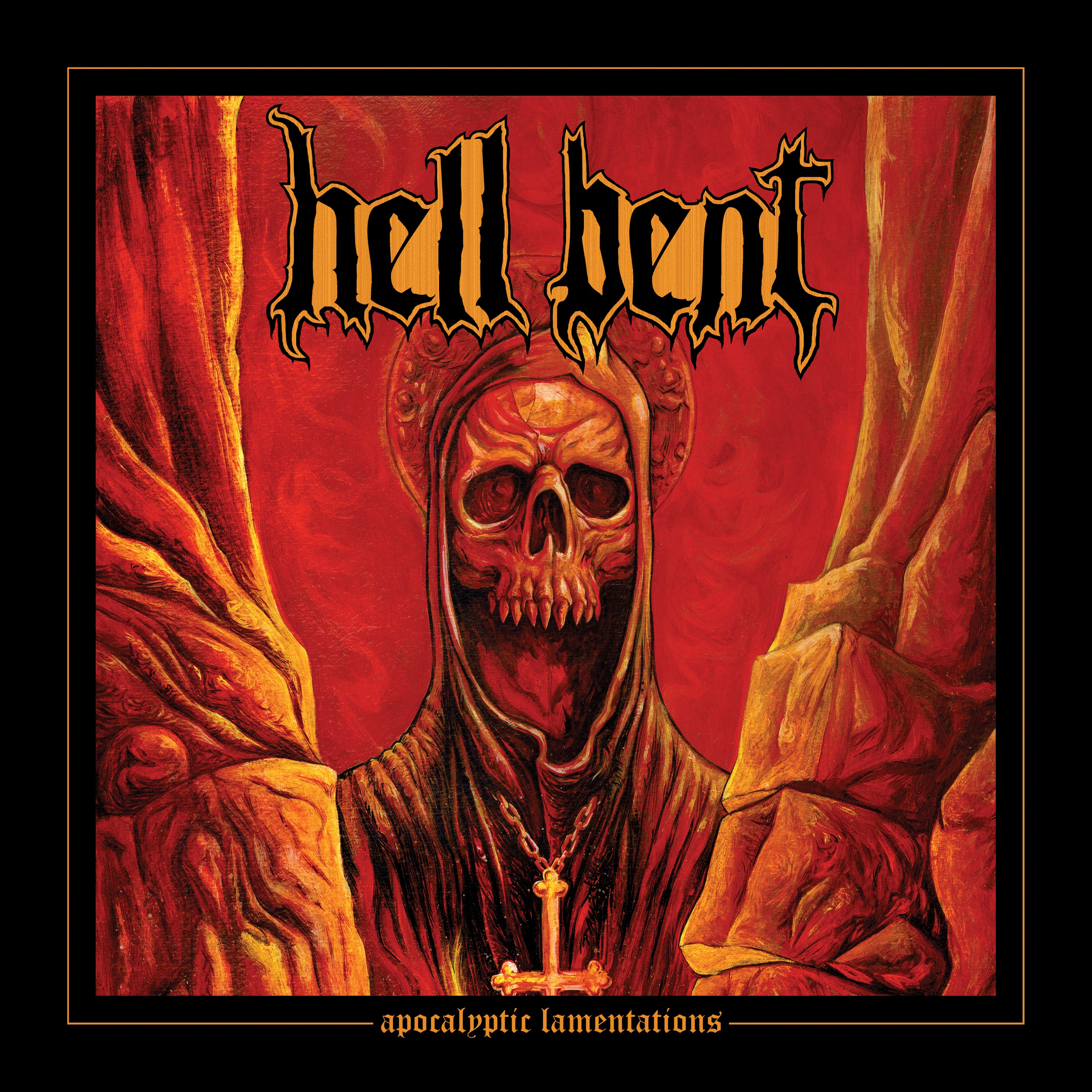Hell Bent   Apocalyptic Lamentations Review   Angry Metal Guy