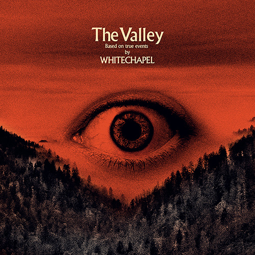 Whitechapel – The Valley [Things You Might Have Missed 2019]