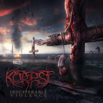 Korpse – Insufferable Violence Review
