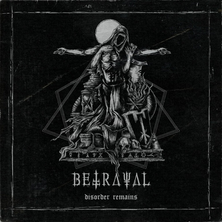Betrayal – Disorder Remains Review