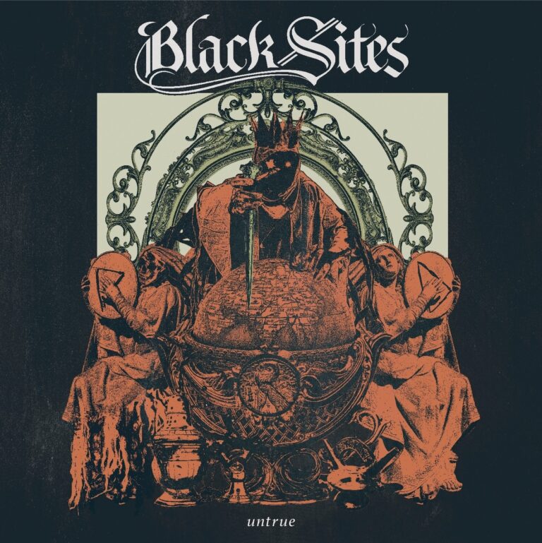Black Sites – Untrue Review