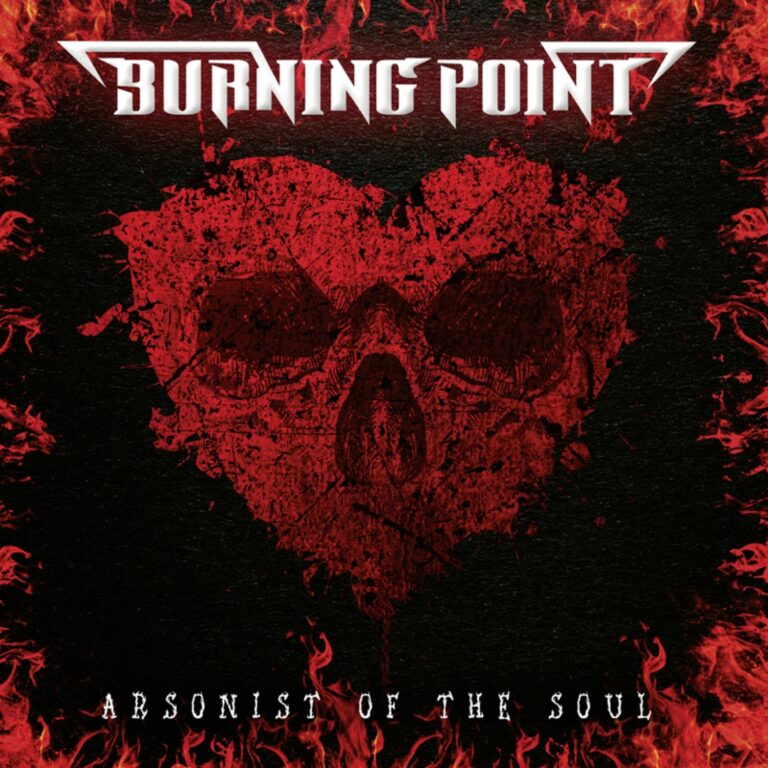 Burning Point – Arsonist of the Soul Review