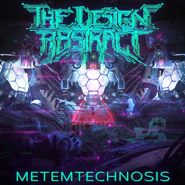 The Design Abstract – Metemtechnosis Review