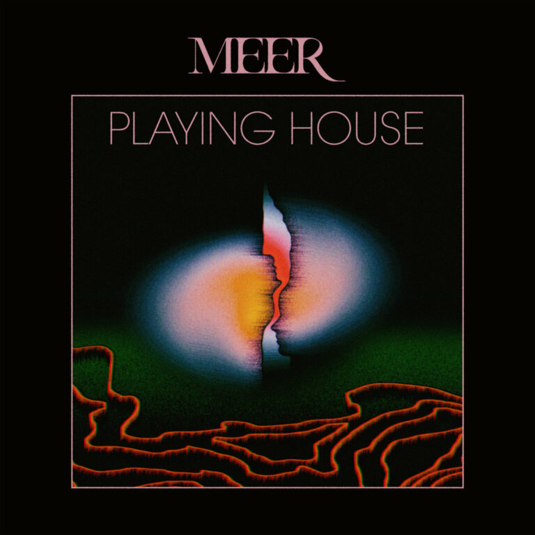 Meer – Playing House [Things You Might Have Missed 2021]
