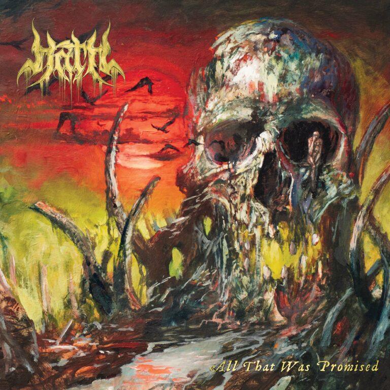 Hath – All that Was Promised Review
