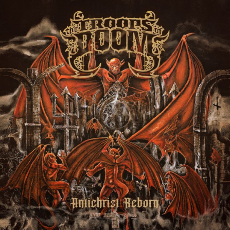 The Troops of Doom – Antichrist Reborn Review