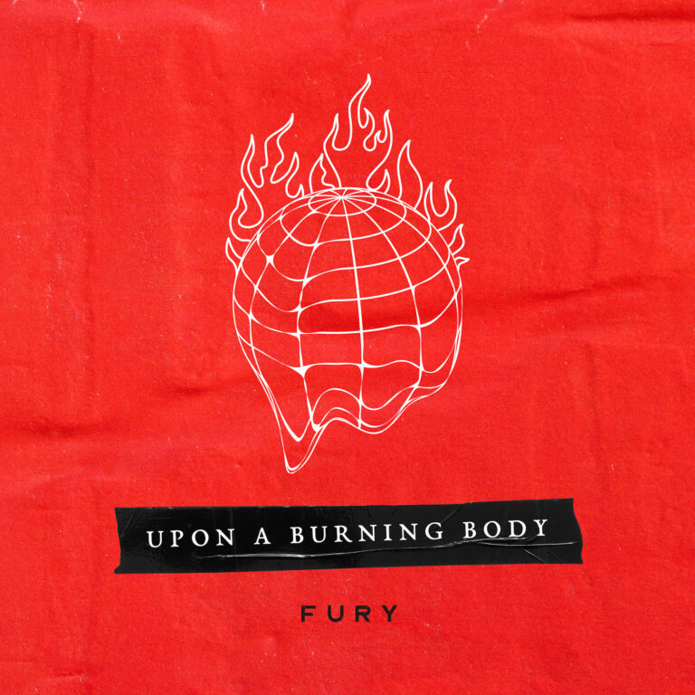 Upon a Burning Body – Fury Review