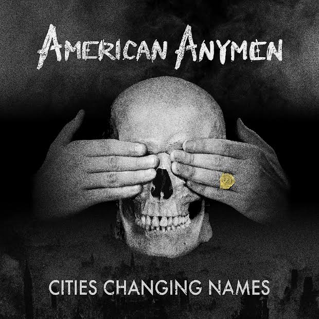 American Anymen – Cities Changing Names Review