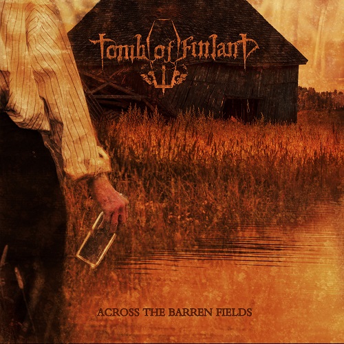 Tomb of Finland – Across the Barren Fields Review