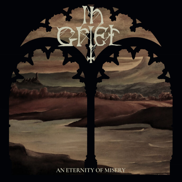 In Grief – An Eternity of Misery Review