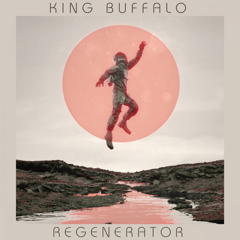 King Buffalo – Regenerator Review