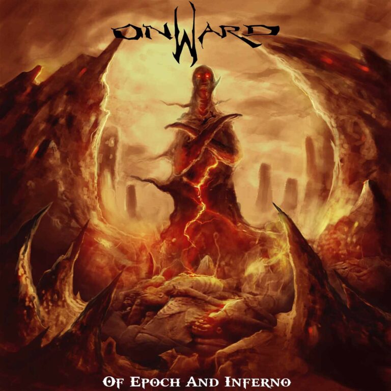 Onward – Of Epoch and Inferno Review