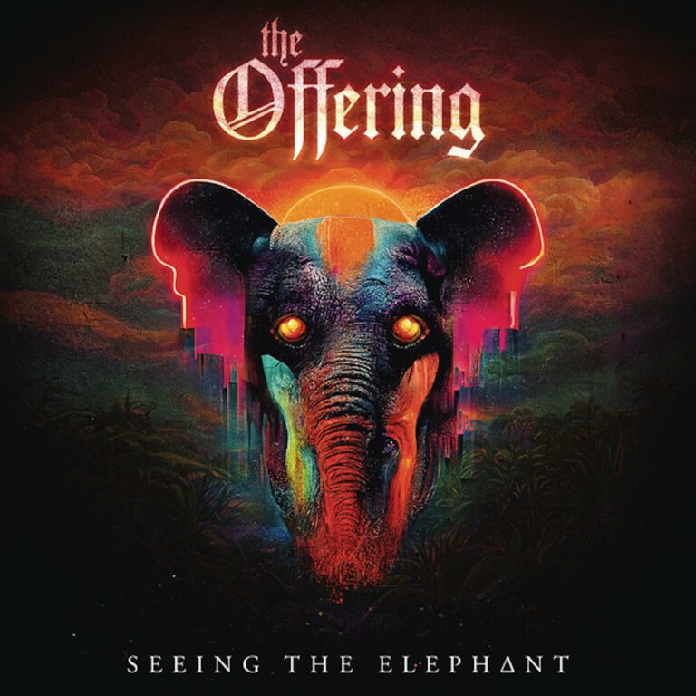 The Offering – Seeing the Elephant Review