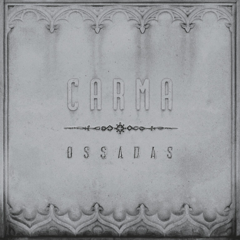 Carma – Ossadas Review