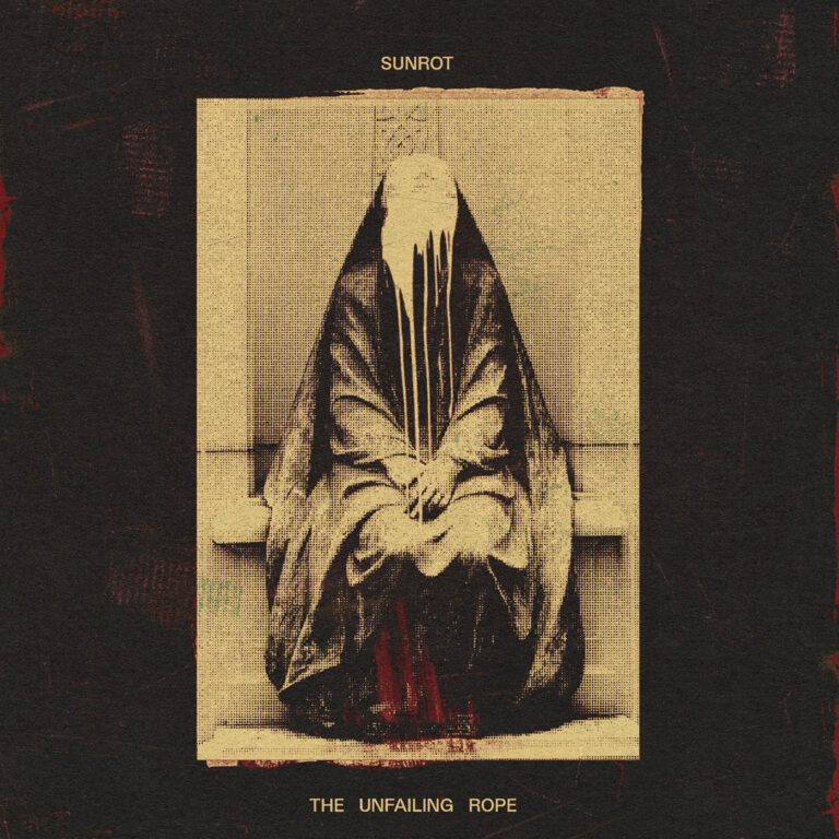 Sunrot – The Unfailing Rope Review