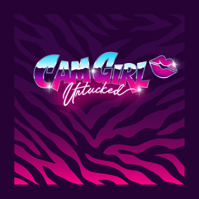 Cam Girl – Untucked Review