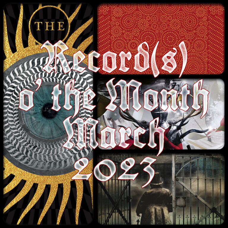 Record(s) o’ the Month – March 2023 [For Real This Time]
